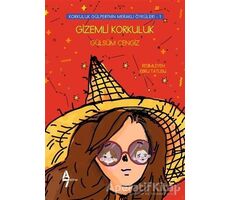 Gizemli Korkuluk - Korkuluk Gülperinin Meraklı Öyküleri 1 - Gülsüm Cengiz - A7 Kitap