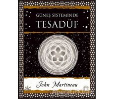 Güneş Sisteminde Tesadüf - John Martineau - A7 Kitap