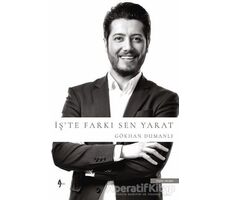 İşte Farkı Sen Yarat - Gökhan Dumanlı - A7 Kitap