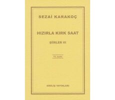 Şiirler 3: Hızırla Kırk Saat - Sezai Karakoç - Diriliş Yayınları