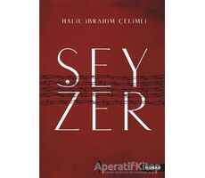 Şeyzer - Halil İbrahim Çelimli - A7 Kitap