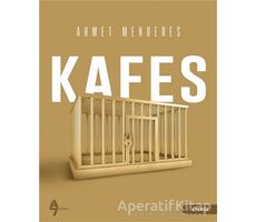 Kafes - Ahmet Menderes - A7 Kitap