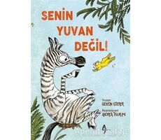 Senin Yuvan Değil! - Gideon Sterer - A7 Kitap