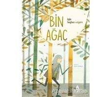 Bin Ağaç - Kyle Hughes Odgers - A7 Kitap