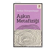 Aşkın Metafiziği - Arthur Schopenhauer - Panama Yayıncılık