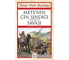 Mete’nin Çin Sındığı (Tatung-Fu) Savaşı - Ömer Halis Bıyıktay - Panama Yayıncılık