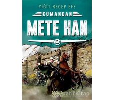 Mete Han: Kumandan 6 - Yiğit Recep Efe - Acayip Kitaplar