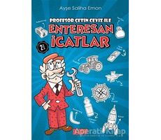 Profesör Çetin Ceviz ile Enteresan İcatlar - Ayşe Saliha Emon - Acayip Kitaplar