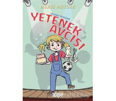 Yetenek Avcısı - Değerli Öyküler - Merve Meydan - Acayip Kitaplar