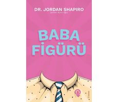 Baba Figürü - Jordan Shapiro - Sola Unitas