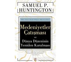 Medeniyetler Çatışması ve Dünya Düzeninin Yeniden Kurulması