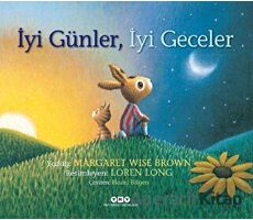 İyi Günler, İyi Geceler - Margaret Wise Brown - Yapı Kredi Yayınları