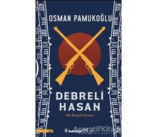 Debreli Hasan - Osman Pamukoğlu - İnkılap Kitabevi