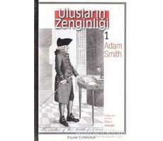 Ulusların Zenginliği 1 - Adam Smith - Palme Yayıncılık - Akademik Kitaplar