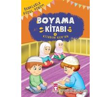 Renklerle Güzel Dinim Boyama Kitabım 4: Kitabım Kur’an - Asuman Kılıç - Timaş Çocuk