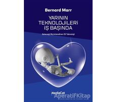 Yarının Teknolojileri İş Başında - Bernard Marr - MediaCat Kitapları