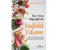 İbn-i Sina Bilgeliğinde Sağlıklı Yaşam - Delmira Weinstein - Yediveren Yayınları