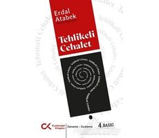 Tehlikeli Cehalet - Erdal Atabek - Cumhuriyet Kitapları