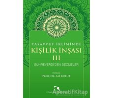 Tasavvuf İkliminde Kişilik İnşası 3 - Ali Bulut - Çamlıca Yayınları