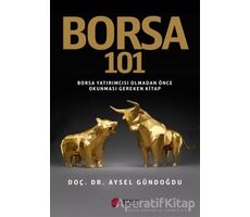 Borsa 101 - Aysel Gündoğdu - Scala Yayıncılık