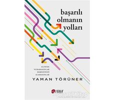 Başarılı Olmanın Yolları - Yaman Törüner - Scala Yayıncılık