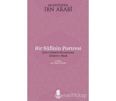 Bir Sufinin Portresi - Muhyiddin İbn Arabi - İnsan Yayınları