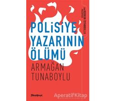 Polisiye Yazarının Ölümü - Armağan Tunaboylu - Maceraperest Kitaplar