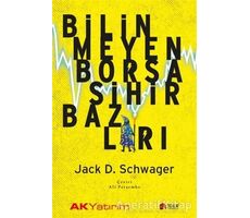 Bilinmeyen Borsa Sihirbazları - Jack D. Schwager - Scala Yayıncılık