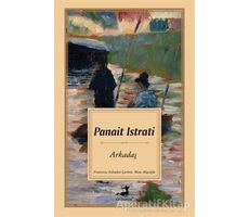 Arkadaş - Panait Istrati - Olimpos Yayınları