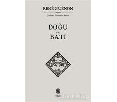 Doğu ve Batı - Rene Guenon - İnsan Yayınları