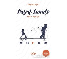 Hayat Sanatı - Tayfun Ayaz - Çığır Yayınları