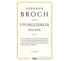 Uyurgezerler - Hermann Broch - Aylak Adam Kültür Sanat Yayıncılık