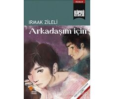 Arkadaşım İçin - Irmak Zileli - Günışığı Kitaplığı