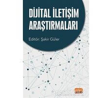 Dijital İletişim Araştırmaları - Zekeriya Kaya - Nobel Bilimsel Eserler