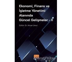 Ekonomi, Finans ve İşletme Yönetimi Alanında Güncel Gelişmeler - 2