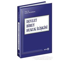 Devlet Birey Hukuk İlişkisi - Selami Demirkol - Beta Yayınevi