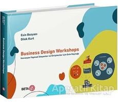 Business Design Workshops - Esin Bozyazı - Beta Yayınevi