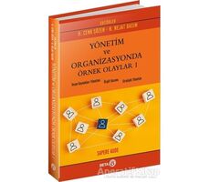 Yönetim ve Organizasyonda Örnek Olaylar 1 - H. Cenk Sözen - Beta Yayınevi