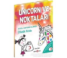 Unicorn ve Noktaları - Evcil Hayvan Kliniği Etkinlik Kitabı - Diane Alber - Beta Kids