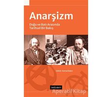 Anarşizm - Kemal Bakır - Doğu Batı Yayınları