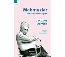 Mahmuzlar: Nietzschenin Üslupları - Jacques Derrida - Doğu Batı Yayınları