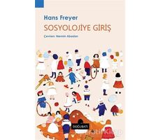 Sosyolojiye Giriş - Hans Freyer - Doğu Batı Yayınları