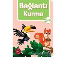 Bağlantı Kurma 2 Yaş - Afife Çoruk - Beyaz Panda Yayınları