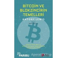 Bitcoin ve Blokzincirin Temelleri - Antony Lewis - Scala Yayıncılık