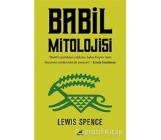 Babil Mitolojisi - Lewis Spence - Kara Karga Yayınları