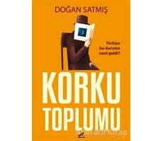 Korku Toplumu - Doğan Satmış - Kara Karga Yayınları