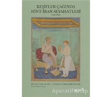 Keşifler Çağında Hint-İran Seyahatleri - Sanjay Subrahmanyam - Albaraka Yayınları