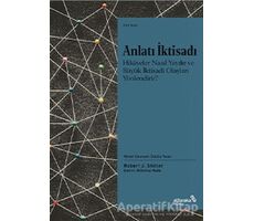 Anlatı İktisadı - Robert J. Shiller - Albaraka Yayınları