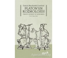 Platon’un Kozmolojisi - Francis MacDonald Cornford - Albaraka Yayınları