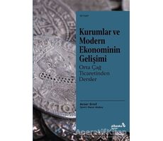 Kurumlar ve Modern Ekonominin Gelişimi - Orta Çağ Ticaretinden Dersler